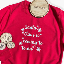 Load image into Gallery viewer, Santa Claus is Coming to Town Baby &amp; Children&#39;s Sweatshirt • MADE TO ORDER • Kids •
